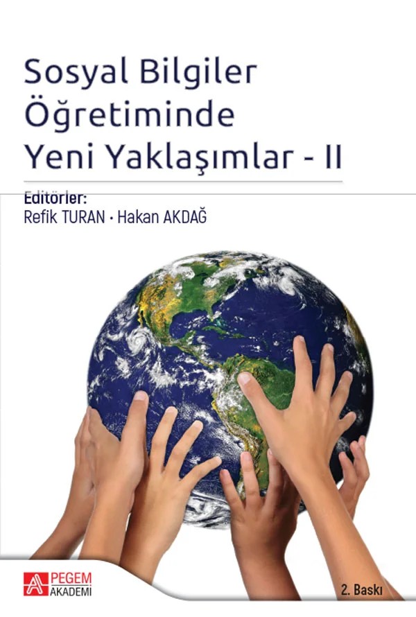 Sosyal Bilgiler Öğretiminde Yeni Yaklaşımlar II – Refik Turan, Adnan Altun, Agâh Tuğrul Korucu, Ali Murat Sünbül – Pegem Akademi Yayıncılık kitap kapağı