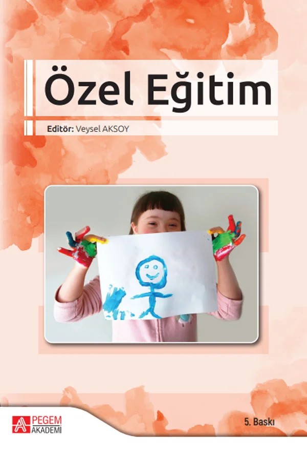 Özel Eğitim – Veysel Aksoy, Avşar Ardıç, Ceyhun Servi, Funda Aksoy, Macid Ayhan Melekoğlu – Pegem Akademi Yayıncılık kitap kapağı