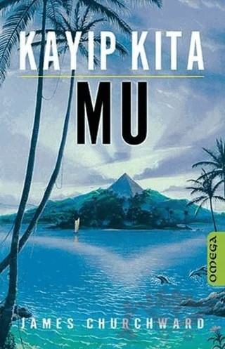 Kayıp Kıta - Mu – James Churchward – Omega kitap kapağı