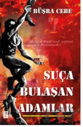 Suça Bulaşan Adamlar – Büşra Cebe – Mona Kitap kitap kapağı