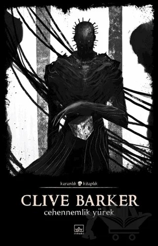 Cehennemlik Yürek – Clive Barker – İthaki Yayınları kitap kapağı