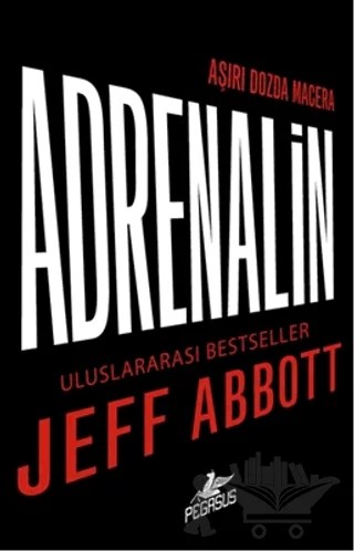 Adrenalin – Jeff Abbott – Pegasus Yayınları kitap kapağı