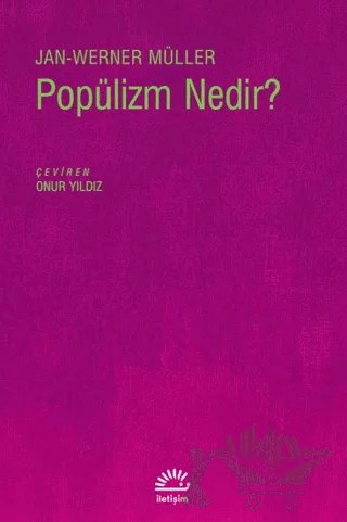 Popülizm Nedir? – Jan-Werner Müller – İletişim Yayınevi kitap kapağı