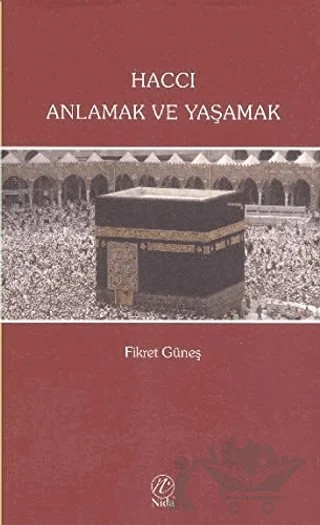 Haccı Anlamak ve Yaşamak – Fikret Güneş – Elvan Yayıncılık kitap kapağı