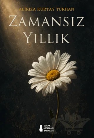 Zamansız Yıllık – Alirıza Kurtay – Sokak Kitapları Yayınları kitap kapağı