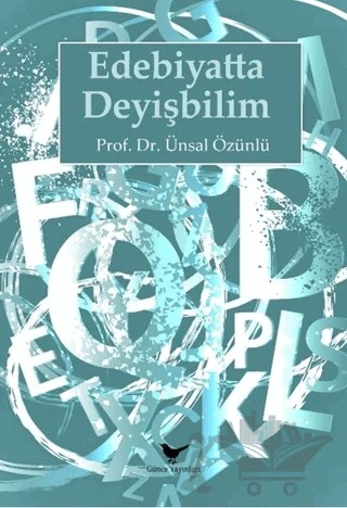 Edebiyatta Deyişbilim – Ünsal Özünlü – Günce Yayınları kitap kapağı