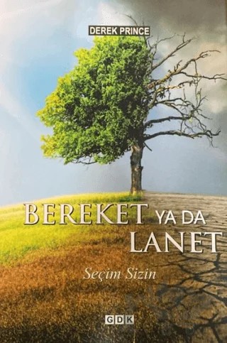 Bereket ya da Lanet – Derek Prince – GDK Yayınları kitap kapağı
