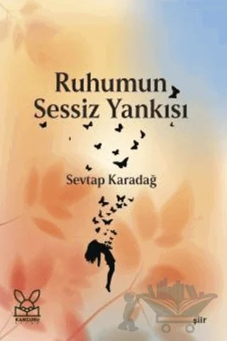 Ruhumun Sessiz Yankısı – Sevtap Karadağ – Kanguru Yayınları kitap kapağı