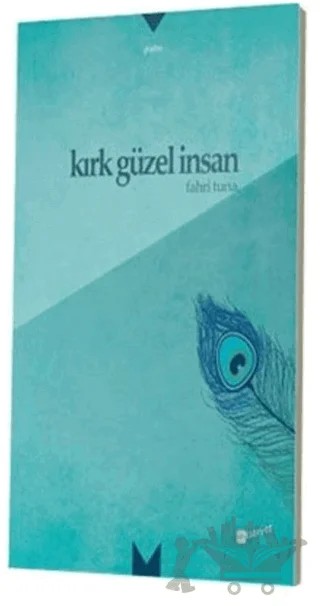 Kırk Güzel İnsan – Fahri Tuna – Meserret Yayınları kitap kapağı