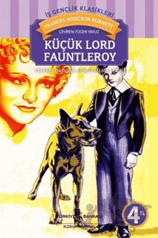 Küçük Lord Fauntleroy – Frances Hodgson Burnett – İş Bankası Kültür Yayınları kitap kapağı