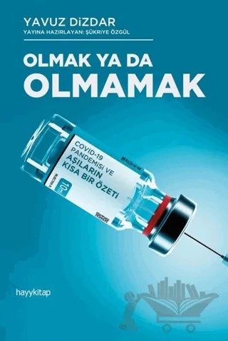 Olmak Ya Da Olmamak – Yavuz Dizdar – Hayykitap kitap kapağı