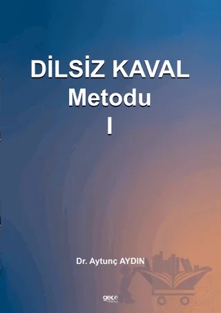 Dilsiz Kaval Metodu 1 – Aytunç Aydın – Gece Kitaplığı kitap kapağı