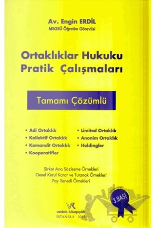 Ortaklıklar Hukuku Pratik Çalışmaları Tamamı Çözümlü – Engin Erdil – Vedat Kitapçılık kitap kapağı