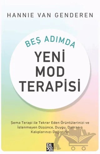 Beş Adımda Yeni Mod Terapisi – Hannie van Genderen – Diyojen Yayıncılık kitap kapağı
