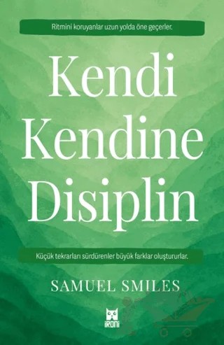 Kendi Kendine Disiplin – Samuel Smiles – İroni Kitap kitap kapağı