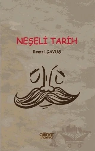 Neşeli Tarih – Remzi Çavuş – Gülnar Yayınları kitap kapağı