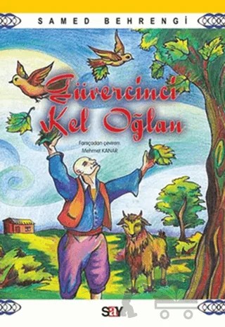 Güvercinci Kel Oğlan – Samed Behrengi – Say Çocuk kitap kapağı