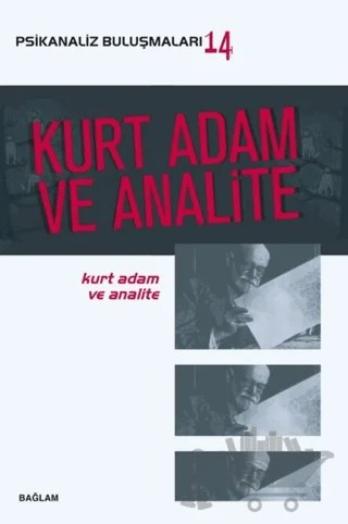 Kurt Adam ve Analite - Psikanaliz Buluşmaları 14 – Kolektif – Bağlam Yayınları kitap kapağı