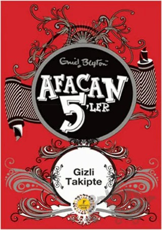 Afacan 5’ler Gizli Takipte – Enid Blyton – Artemis Yayınları kitap kapağı