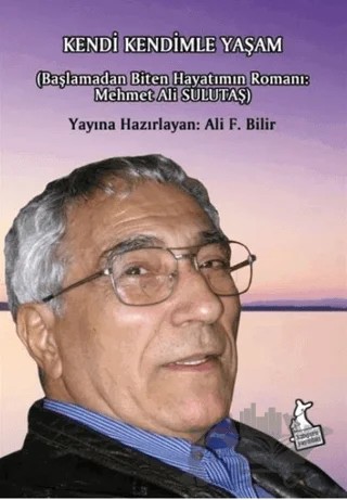 Kendi Kendimle Yaşam – Ali F. Bilir – Kanguru Yayınları kitap kapağı
