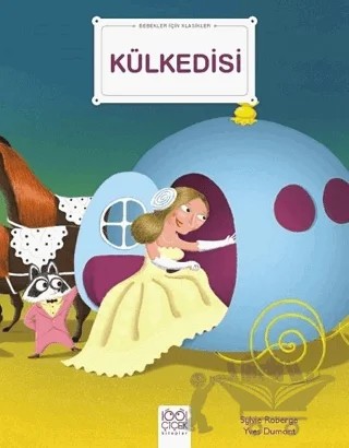 Külkedisi - Bebekler İçin Klasikler – Sylvie Roberge, Yves Dumont – 1001 Çiçek Kitaplar kitap kapağı