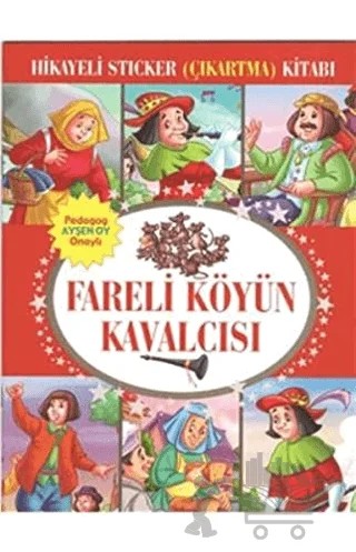 Hikayeli Sticker (Çıkartma) Kitabı - Fareli Köyün Kavalcısı – Kolektif – Çocuk Gezegeni kitap kapağı
