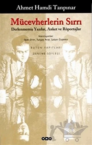 Mücevherlerin Sırrı Derlenmemiş Yazılar, Anket ve Röportajlar – Ahmet Hamdi Tanpınar – Yapı Kredi Yayınları kitap kapağı