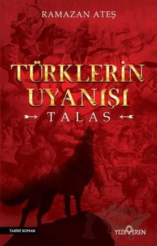 Türklerin Uyanışı – Ramazan Ateş – Yediveren Yayınları kitap kapağı