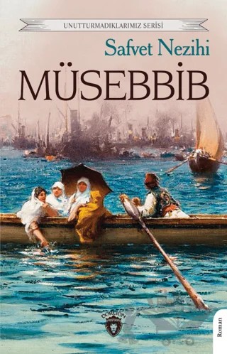 Müsebbib – Safvet Nezihi – Dorlion Yayınları kitap kapağı