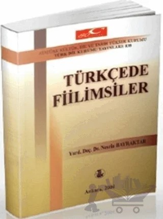 Türkçede Fiilimsiler – Nesrin Bayraktar – Türk Dil Kurumu Yayınları kitap kapağı