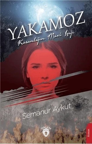 Yakamoz – Semanur Aykut – Dorlion Yayınları kitap kapağı