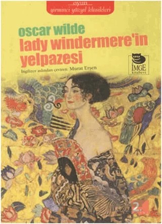 Lady Windermere'in Yelpazesi – Oscar Wılde – İmge Kitabevi Yayınları kitap kapağı