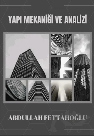 Yapı Mekaniği ve Analizi – Abdullah Fettahoğlu – Platanus Publishing kitap kapağı