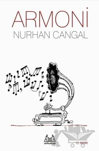 Armoni – Nurhan Cangal – Arkadaş Yayınları kitap kapağı