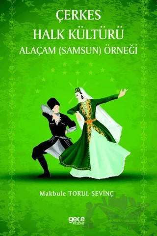Çerkes Halk Kültürü – Makbule Torul Sevinç – Gece Kitaplığı kitap kapağı