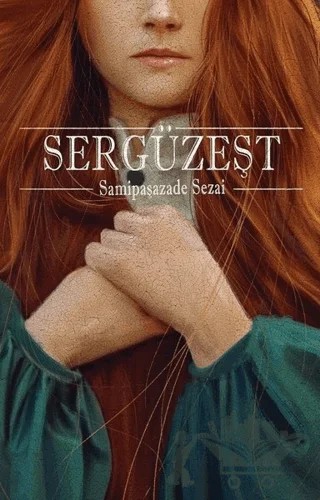 Sergüzeşt – Sâmipaşazâde Sezâi – Puslu Yayıncılık kitap kapağı