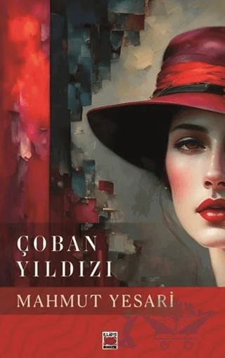 Çoban Yıldızı – Mahmut Yesari – Elips Kitap kitap kapağı