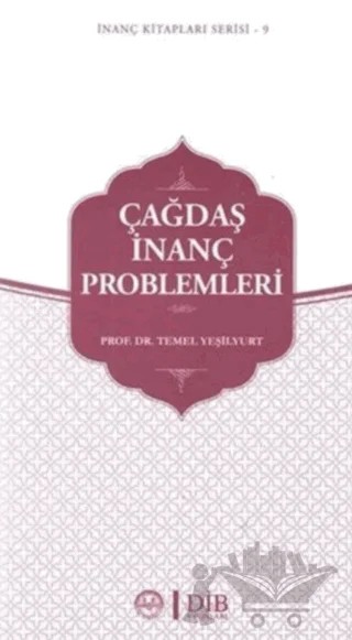 Çağdaş İnanç Problemleri – Temel Yeşilyurt – Diyanet İşleri Başkanlığı kitap kapağı