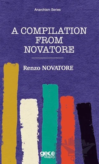 A Compilation From Novatore – Renzo Novatore – Gece Kitaplığı kitap kapağı