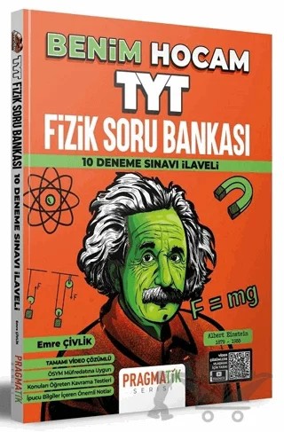 TYT Fizik Soru Bankası 10 Deneme Sınavı İlaveli Pragmatik Serisi – Emre Çivlik – Benim Hocam Yayınları kitap kapağı