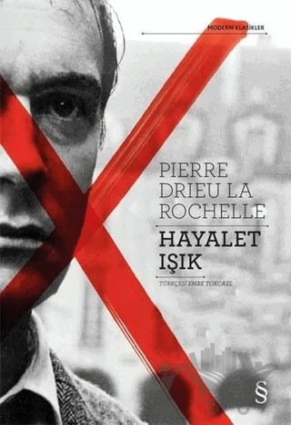 Hayalet Işık – Pierre Drieu La Rochelle – Everest Yayınları kitap kapağı