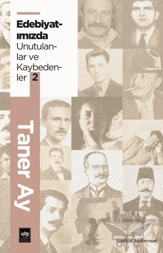 Edebiyatımızda Unutulanlar ve Kaybedenler 2 – Taner Ay – Ötüken Neşriyat kitap kapağı