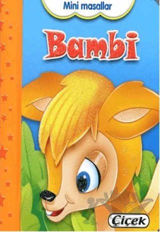 Mini Masallar - Bambi – Kolektif – Çiçek Yayıncılık kitap kapağı