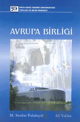 Avrupa Birliği – Ali Yıldız – ODTÜ Geliştirme Vakfı Yayıncılık kitap kapağı