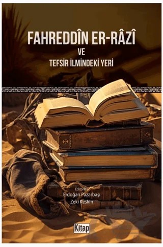 Fahreddin Er-Razi ve Tefsir İlmindeki Yeri – Zeki Keskin, Erdoğan Pazarbaşı – Kitap Dünyası Yayınları kitap kapağı
