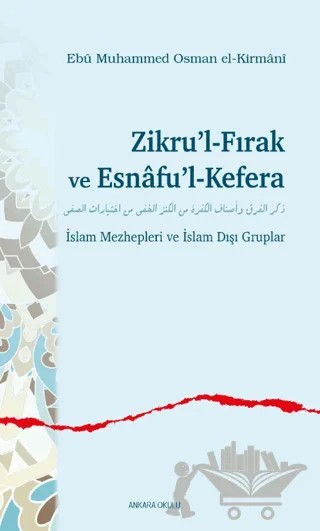 Zikru’l-Fırak ve Esnâfu’l-Kefera – Ebu Muhammed Osman el Kirmani – Ankara Okulu Yayınları kitap kapağı