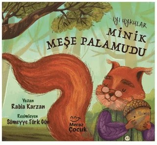 İyi Uykular Minik Meşe Palamudu – Rabia Karzan – Mecaz Çocuk kitap kapağı