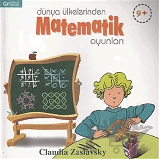 Dünya Ülkelerinden Matematik Oyunları – Claudia Zaslavsky – Güncel Yayıncılık kitap kapağı