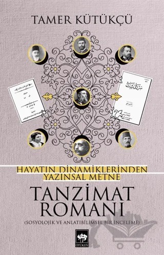 Tanzimat Romanı – Tamer Kütükçü – Ötüken Neşriyat kitap kapağı