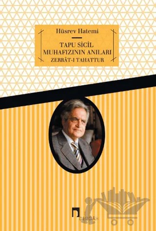 Tapu Sicil Muhafızının Anıları – Hüsrev Hatemi – Dergah Yayınları kitap kapağı